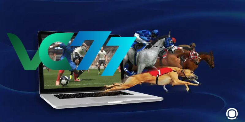 Esport VC77 - Enjoy Eye Catching, Dramatic Betting